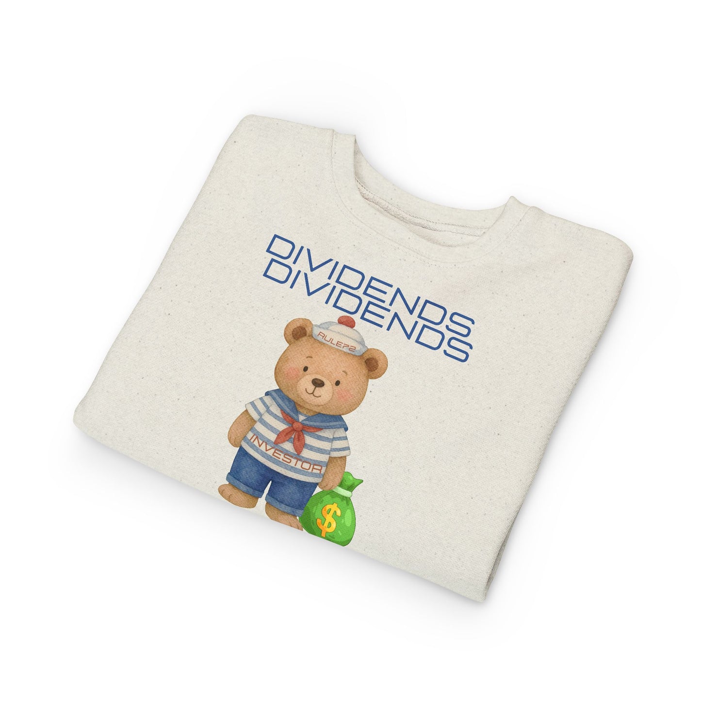 Toddler Sweatshirt - Cute Teddy Dividends Sailor Bear with Money Bag